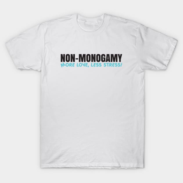 Non-Monogamy T-Shirt by MigueArt